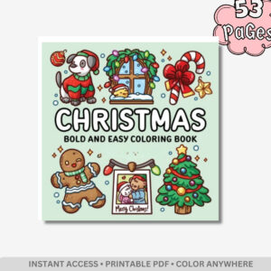 Christmas Bold & Easy -  53 Pages of Jumbo Kawaii Holiday Scenes & Cozy Winter Art